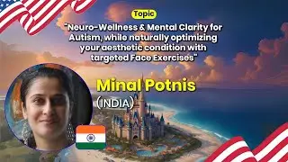 Neuro-Wellness & Mental Clarity for Autism through Targeted Face Exercises | Minal Potnis