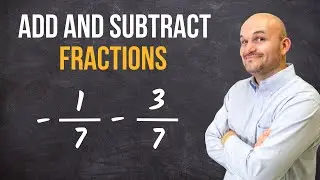 The best of adding and subtracting fractions with like denominators