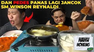 DAH PANAS, PEDES BGT LG JANCOK ‼️ MUKBANG HAHU HOHENG YG VIRAL 2024 SM PMBUAT ONAR@WinsonReynaldi