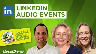 LinkedIn Audio Events, A New Rival For Twitter Spaces and Clubhouse