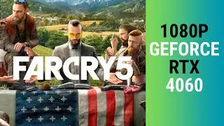 Far Cry 5 Game 60+ FPS Settings on 1080p | RTX 4060 | i5-12400