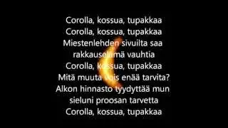 Raaka-Arska - Corolla, Kossua Ja Tupakkaa