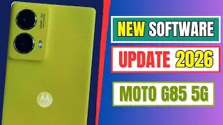 Motorola Moto G85 5G Software Update 2026 | What&rsquo;s New & How to Install