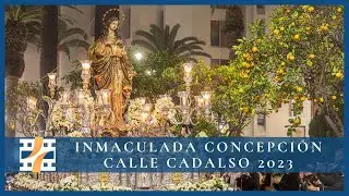Inmaculada Concepción 2023 | Calle Cadalso | Trinidad Sinfónica