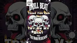 The Drill Beat | The Noob Musicians | Beat #002