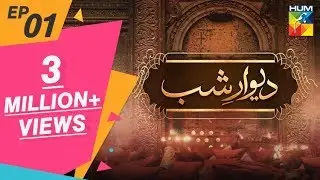 Deewar e Shab Episode #01 HUM TV Drama 8 June 2019