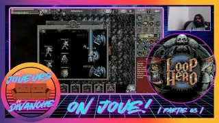 On Joue! Loop Hero (Switch) - Partie 3