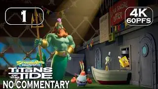 SpongeBob SquarePants: Titans of the Tide Gameplay Walkthrough PART 1 [4K-60FPS - No Commentary