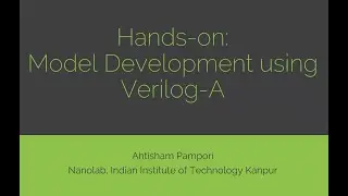 Day-5 Video-3 Hands-on Verilog-A and SPICE
