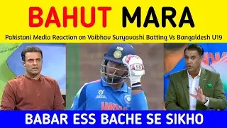 Pakistani Media reaction on Vaibhav Suryavanshi 72 Runs vs Bangaldesh U19 | Tanvir ahmed on Vaibhav