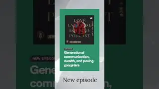 Generational communication & wealth & posing gangster (snip)
