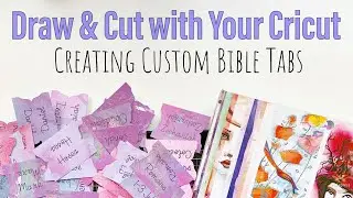 Using Draw & Cut Feature on Cricut - Creating Custom Bible Tabs