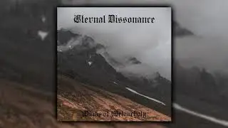 Eternal Dissonance - Winds of Melancholy (Full album)