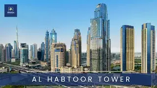 AL HABTOOR TOWER  | A RESIDENTIAL MASTERPIECE