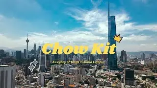 CSC413 - Chow Kit Documentary