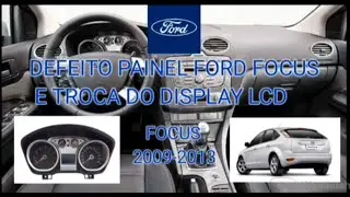 Defeito painel Ford Focus e troca do display lcd