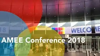 International Association for Medical Education - AMEE Conference 2018