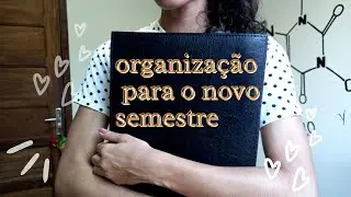 Organiza&ccedil;&atilde;o Pr&aacute;tica para a Faculdade| Como est&aacute; sendo o novo semestre