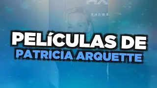 Las mejores películas de Patricia Arquette