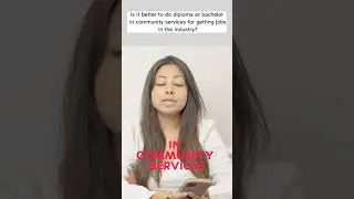 Лучше ли получить диплом/степень бакалавра в области общественных услуг, чтобы получить работу в ...