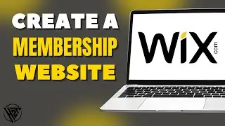 How to Create a Membership Site on Wix