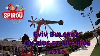 Parc Spirou 2020 Eviv Bulgroz On ride et Off ride ( Stare Shape, Zierer )