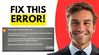 How To Fix PCSX2 Requires A PS2 BIOS In Order To Run Error (2026 Guide)