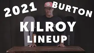2021 Burton Kilroy Snowboard Lineup