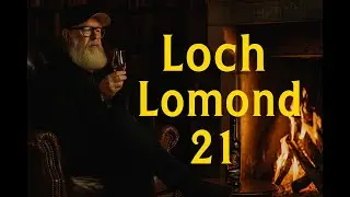 Обзор Loch Lomond 21 #300 от The Whiskey Novice