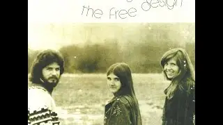 The Free Design - There Is a Song (Light In The Attic) [Full Album]