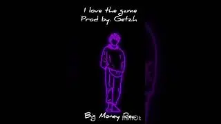 Mr. Mvp - I love the game (prod by. Getzh)