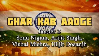 Ghar Kab Aaoge Lyrics &ndash; Border 2 | Emotional Patriotic Song | Kiya BollyBeats