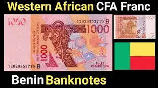 Benin || Benin Currency || Benin Banknotes || Benin Money || Western Africa CFA Francs