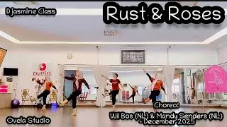 Rust & Roses Line Dance | Djasmine Class | Choreo:Wil Bos&nbsp;(NL) &&nbsp;Mandy Senders&nbsp;(NL) - December 2025
