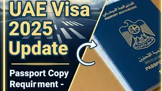 UAE Visa 2025 Update: Passport Copy Requirement &ndash; What You Need to Know