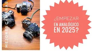 &iquest;La mejor c&aacute;mara para empezar en anal&oacute;gico en 2025? Canon AE-1 vs Nikon FM vs Minolta 404si