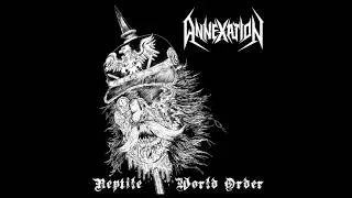 Annexation - Reptile World Order (EP, 2017)