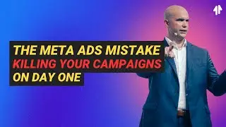 The Meta Ads Mistake Killing Your Campaigns on Day One