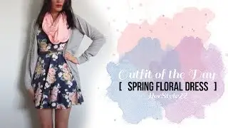 Outfit of the Day- Spring Floral Dress