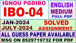 PGDIBO IBO 04 solved assignment 2024 / ibo 04 solved assignment Jan / july 2024 / ignou pgdibo ibo04