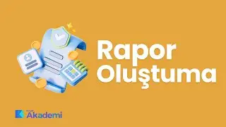 KolayBi' | Rapor Nasıl Oluşturulur?