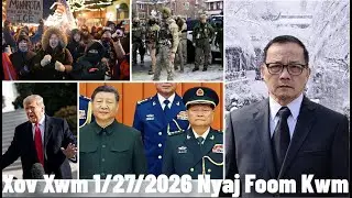 Xov Xwm 1/27/26: Kev Tawm Tsam Ice Tsuas Muaj Ntau Zuj Zus & Teeb Meem Hauv Iran Thiab Suav Tej coj