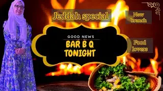 BBQ Tonight Jeddah Grand Opening 🎉 | Top BBQ Food in Saudi Arabia 2025