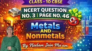 Metals and Non-Metals | How to Solve Reactivity  Series Questions | Class 10 CBSE  Chemistry 