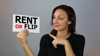 Should You Rent or Flip a Property? My Framework for Assessing Deals
