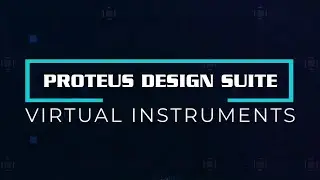 Proteus 9 Virtual Instruments