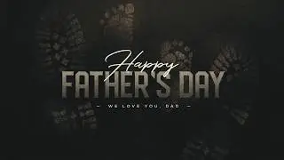 CFC's Father's Day 2020 Service