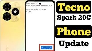 How to update Tecno Spark 20C || Tecno Spark 20C ko update kaise kare ||