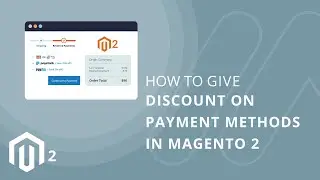 How to Give Discount on Payment Methods in Magento 2