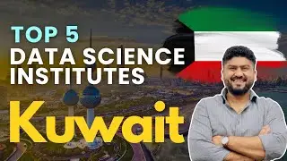 Top 5 Best Data Science Courses Institutes In Kuwait With 100% Job Placement #datascience